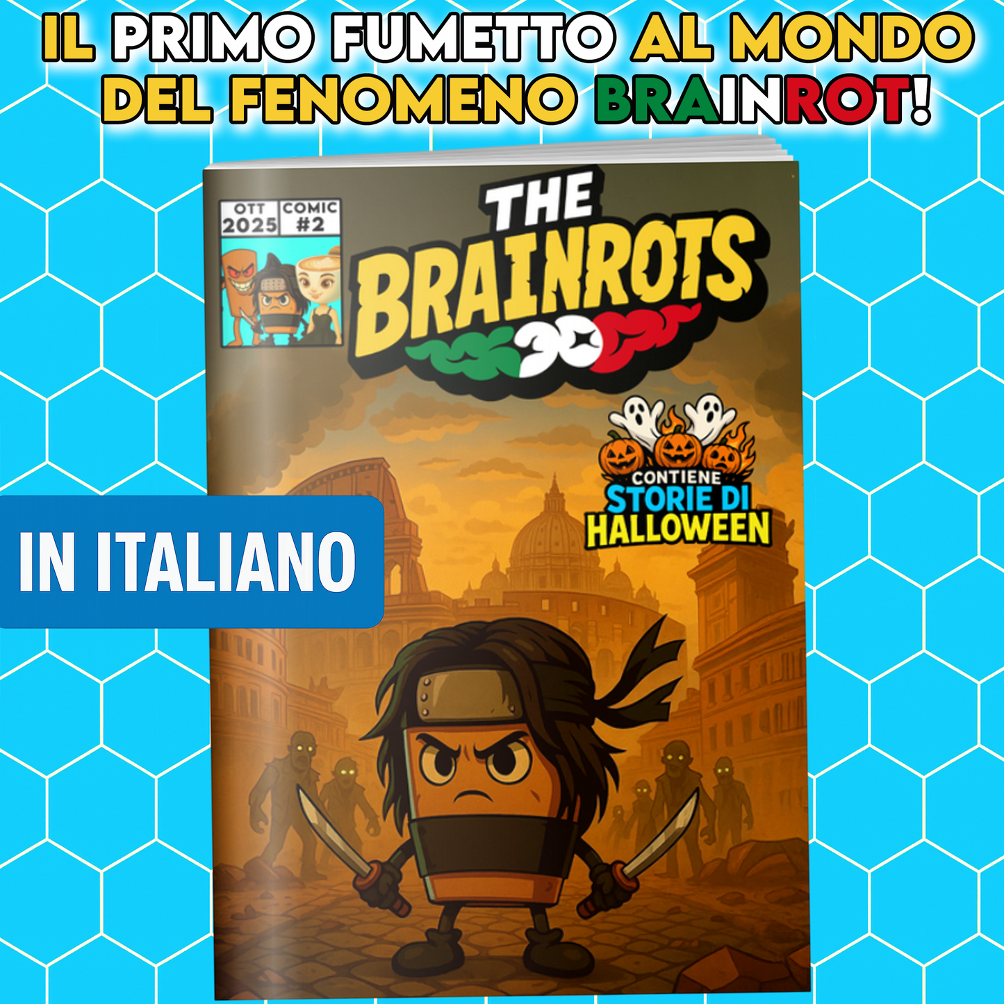Fumetto THE BRAINROTS n. 2  Numero Due - Edizione Speciale Halloween (Ottobre 2025)