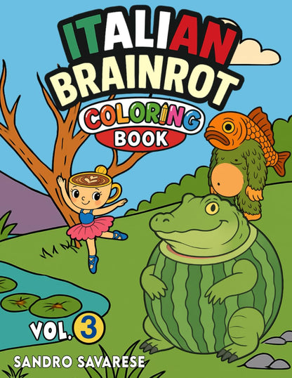 Italian Brainrot - Album da Colorare per Bambini "Coloring Book"