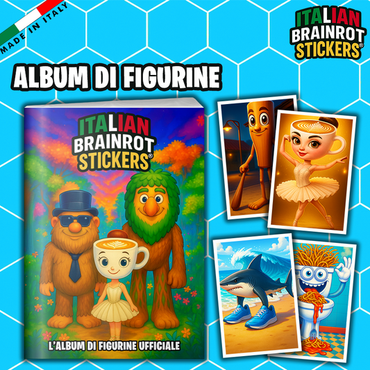 Album e/o Bustine di Figurine Italian Brainrot Stickers ® - Raccolta di Figurine Ufficiale del Brainrot Italiano